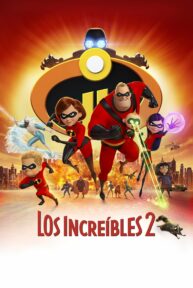 los increibles 2 1114 poster scaled