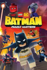 Batman, Asuntos Familiares - LEGO DC - PelisForte