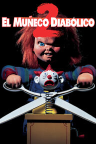 Chucky 2 / El Muñeco Diabólico 2 - PelisForte