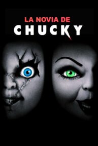 Chucky 4 / La Novia de Chucky - PelisForte
