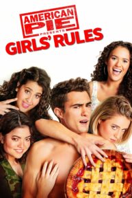 American Pie 9: Girls' Rules - PelisForte