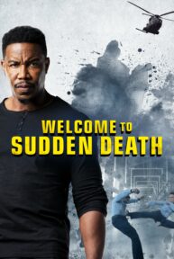 welcome to sudden death 9404 poster scaled