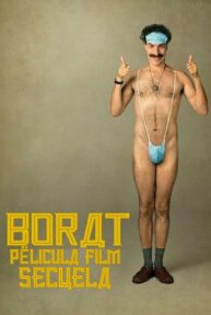 Borat 2, siguiente película documental - PelisForte