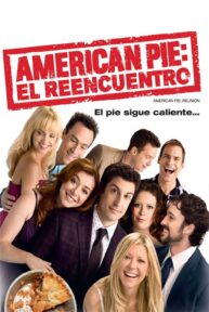 American Pie 8: El reencuentro - PelisForte