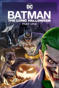 Batman: El Largo Halloween, Parte 1 - PelisForte