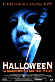 Halloween 6: La maldición de Michael Myers - PelisForte