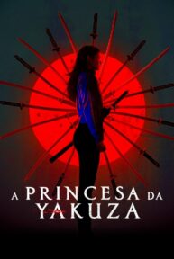 La Princesa de la Yakuza - PelisForte